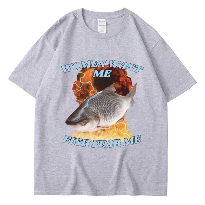 Funny Women Want Me Fish Fear Me Meme Graphic T-Shirt Fashion Harajuku Vintage Fishing T Shirts Men Women Cotton Oversized Tees images - 6