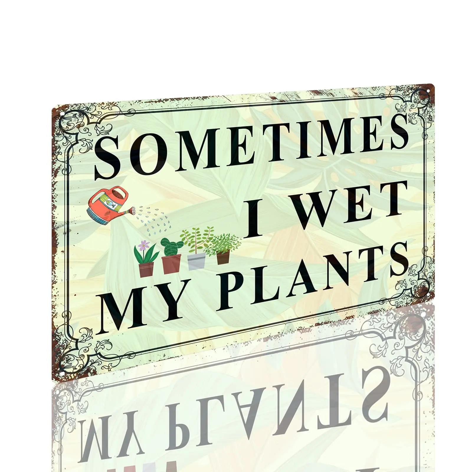 FLFGIDD Garden Metal Tin Sign Sometimes I Wet My Plants Metal Signs Home Coffee Bar Farmhouse Country Funny Wall Decor 12x8in