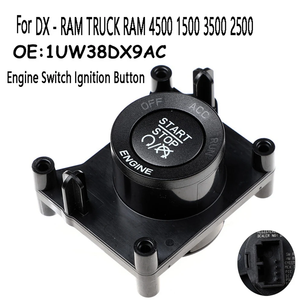 Engine Switch Ignition Push Button START/STOP for DX - RAM TRUCK RAM 4500 1500 3500 2500 1UW38DX9AB