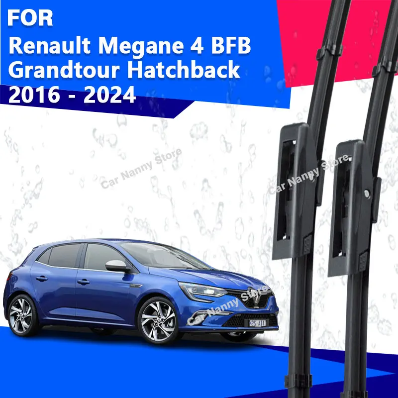 Щетки лобового стекла для Renault Megane 4 BFB Grandtour Hatchback 2016-2024, автомобильные дворники, резиновая полоса, дворники 2017