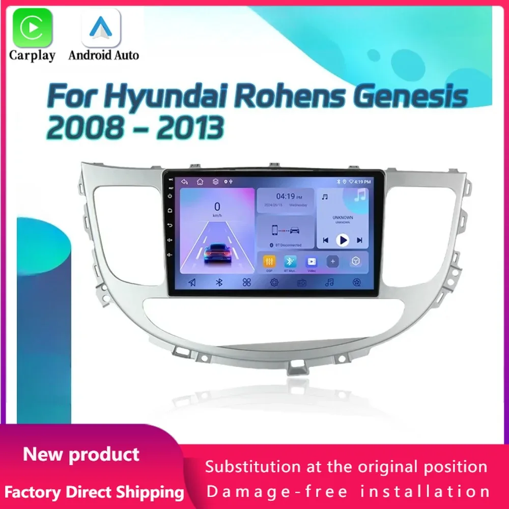 

Android 14 For Hyundai Rohens Genesis 2008-2013 Car Radio Multimedia Wireless Bluetooth Carplay Navigation 4G GPS Touch Screen