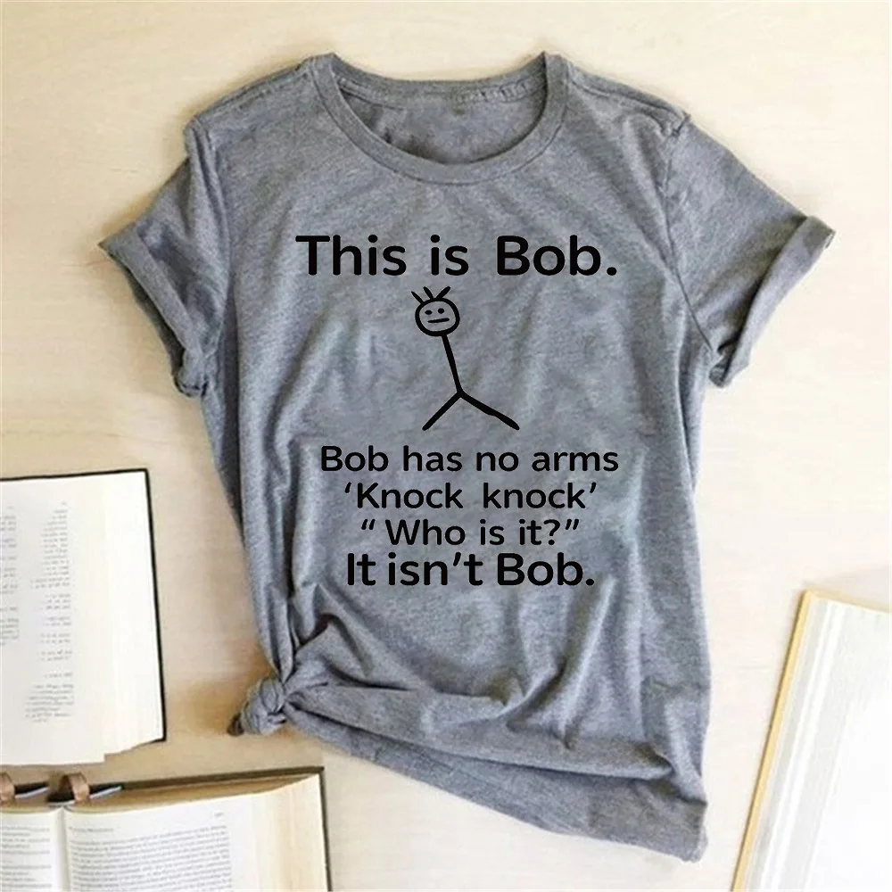 Seeyoushy This Is Bob Has No Arms Funny T Shirt Women Top Harajuku Graphic T Shirt Female Fashion 2023 Clothes Woman Tshirt Y2K