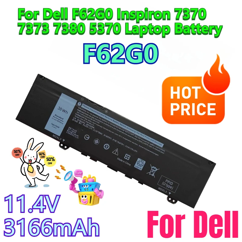 

11.4V 3166mAh for Dell F62G0 Inspiron 7370 7373 7380 5370 Laptop Battery