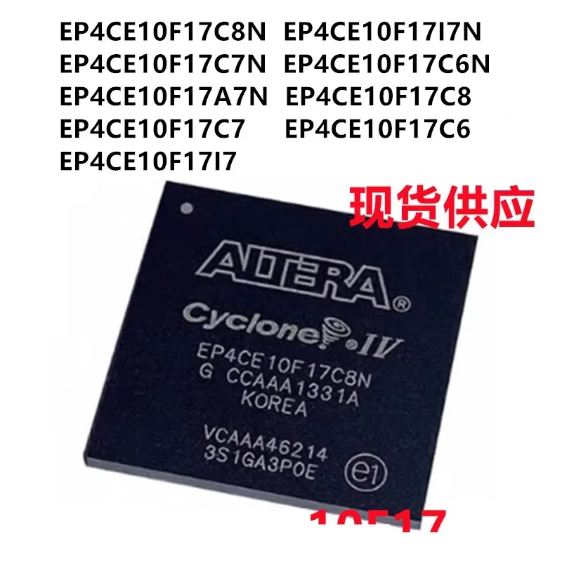 EP4CE10F17C8N EP4CE10F17I7N BGA256 FPGA programmable logic IC brand new original