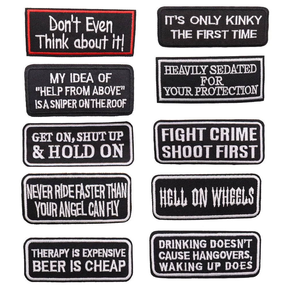 10Pcs Think About It My Idea Of Help From Above A Sniper On The Roof Get On Shut Up Hold On Embroidery Patches For Clothing