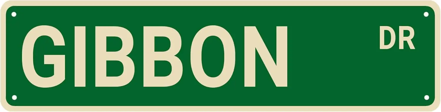 

Gibbon Street Signs, Gibbon Decor Animal Sign Gibbon Gift, Wall Decor for Home/Driveway/Man Cave/Bar, Quality Metal Signs 16x4 I