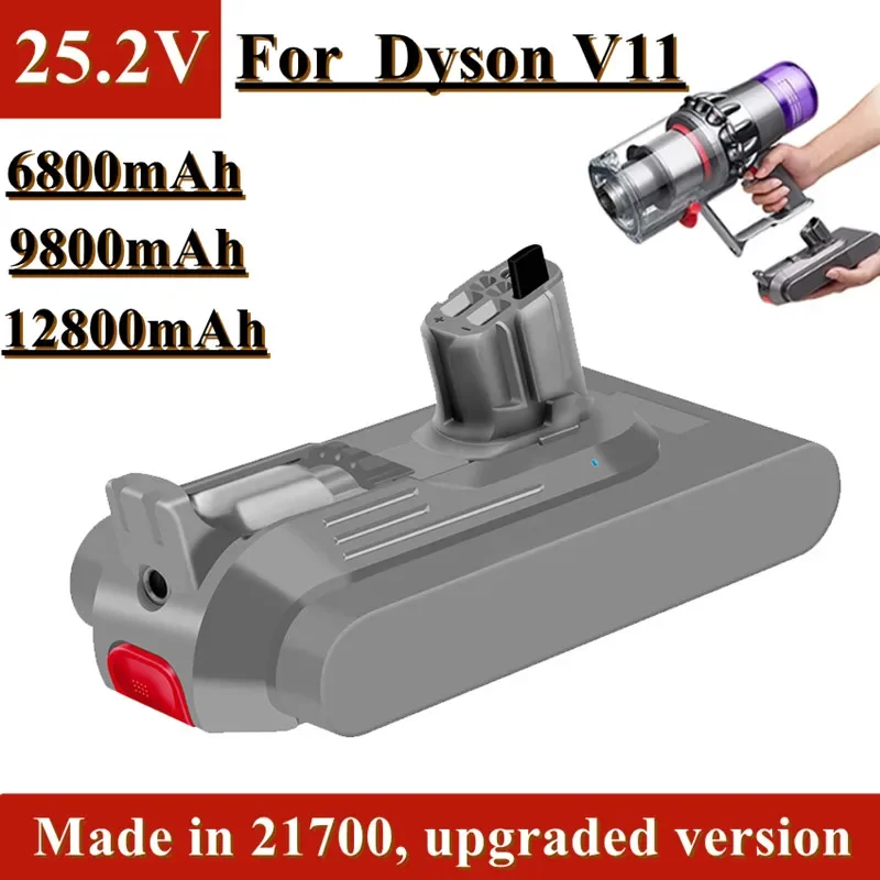 

25.2V rechargeable battery for vacuum cleaner, Dyson V11 upgrade, 6800mAh~12800mAh, for Dyson vacuum cleaner