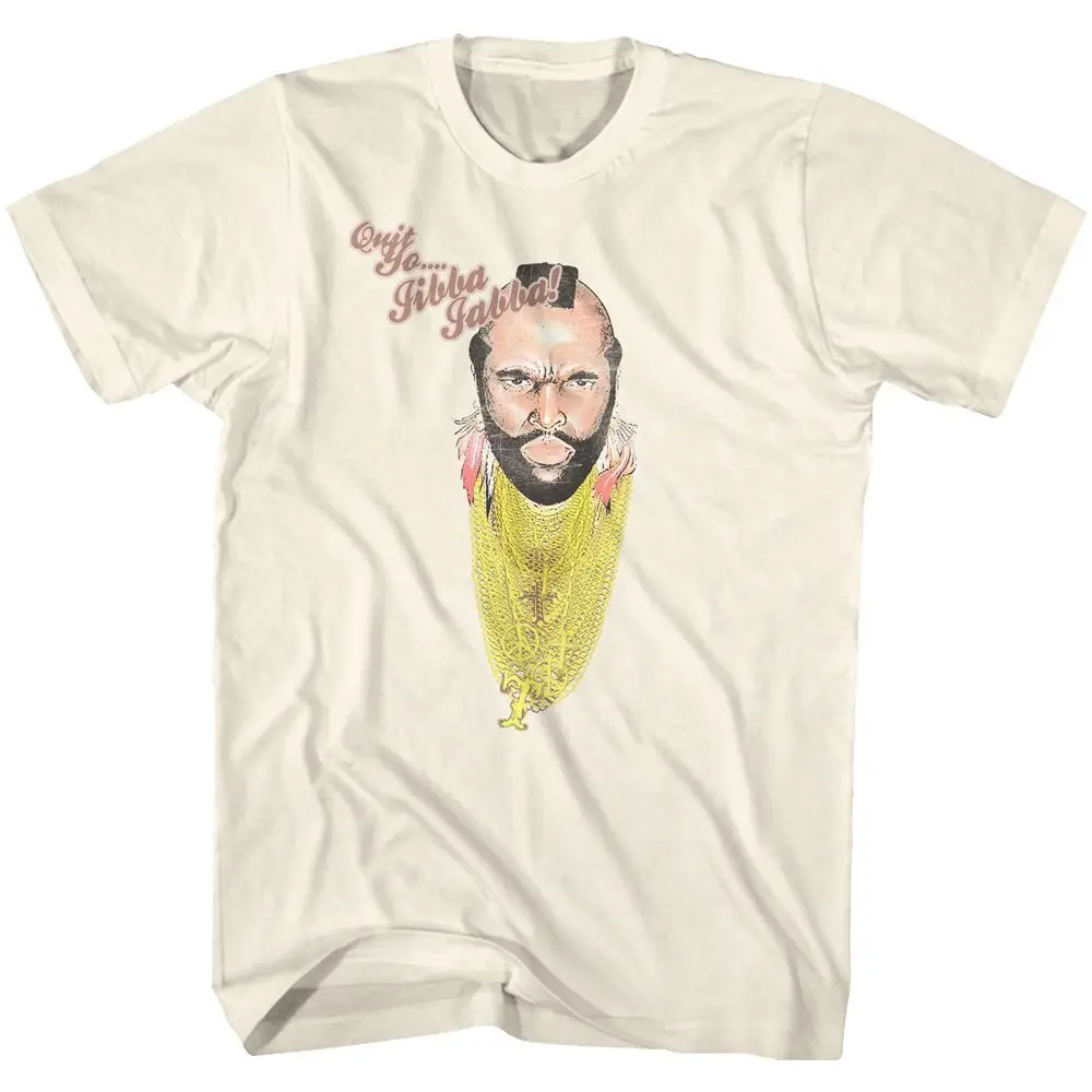 Mr T Jibba Jabba Adult Shirt