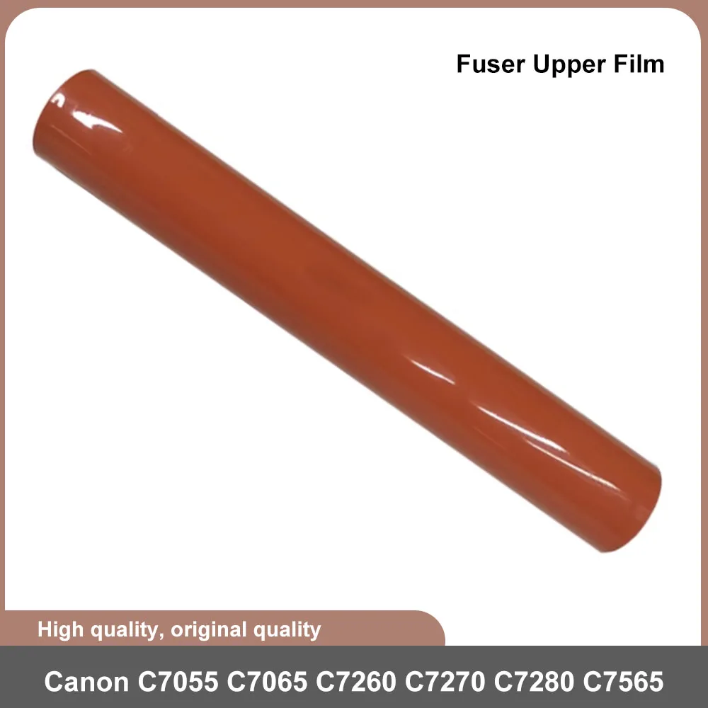 

High Quality Fuser Upper Film suitable for CanoniR C7055 C7065 C7260 C7270 C7280 C7565 C7570 C7580 C9065 C9075 C9270 fixing film