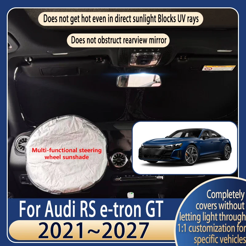 

Steering wheel Car Sun Visor For Audi RS e-tron GT 2021~2027 Summer Cooling Auto Accessories Front Windshield Sunshade Insulati