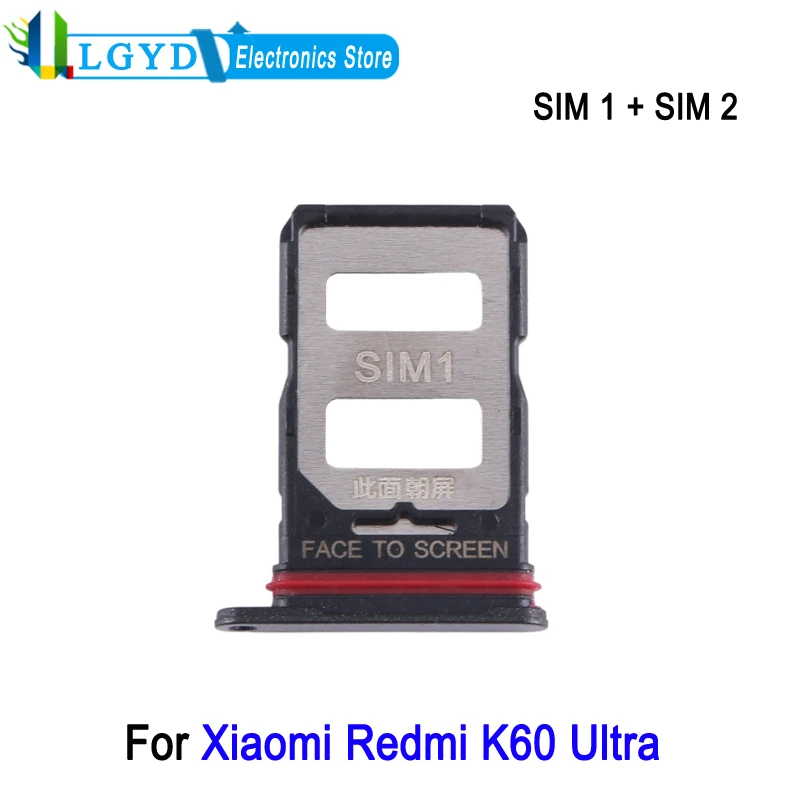 

Dual SIM Card Tray For Xiaomi Redmi K60 Ultra Phone SIM1 + SIM2 Card Tray Replacement Part