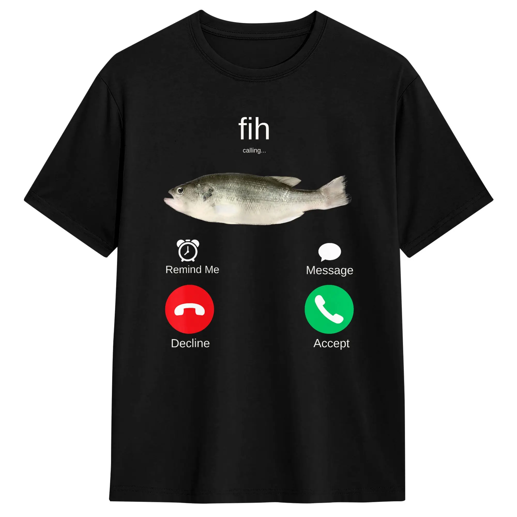 Fih Calling Remind Me Message Decline Accept Phone Call Fish T-Shirt Men Hipster Cotton Tees Short Sleeve T Shirt Plus Size Tops