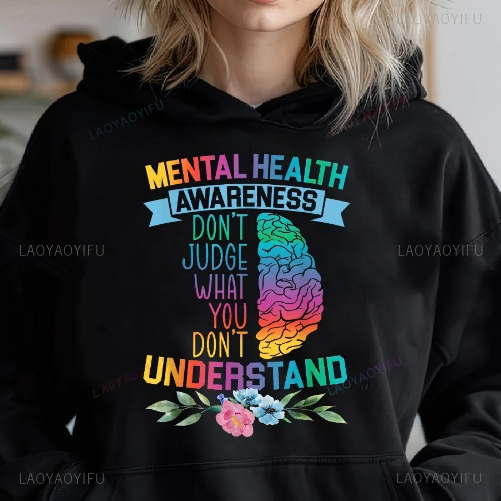 Mental Health Awareness Cozy Classic Print Pullover Hoodie Fashion Hoodies with Long Sleeve Casual Style Soft Essentials Hoodie