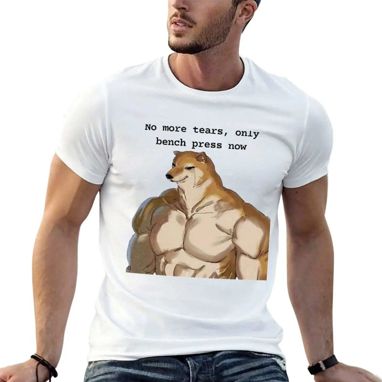 No more tears, only bench press now! T-Shirt anime figures oversize t-shirts man clothing for men