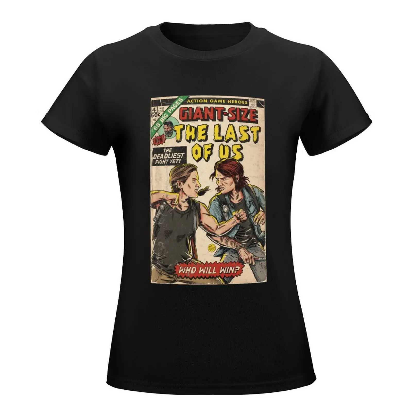 Der bisher tödlich ste Kampf! -Der letzte von uns Comic-Cover Fan Kunst T-Shirt ästhetische Kleidung einfache Frau Mode