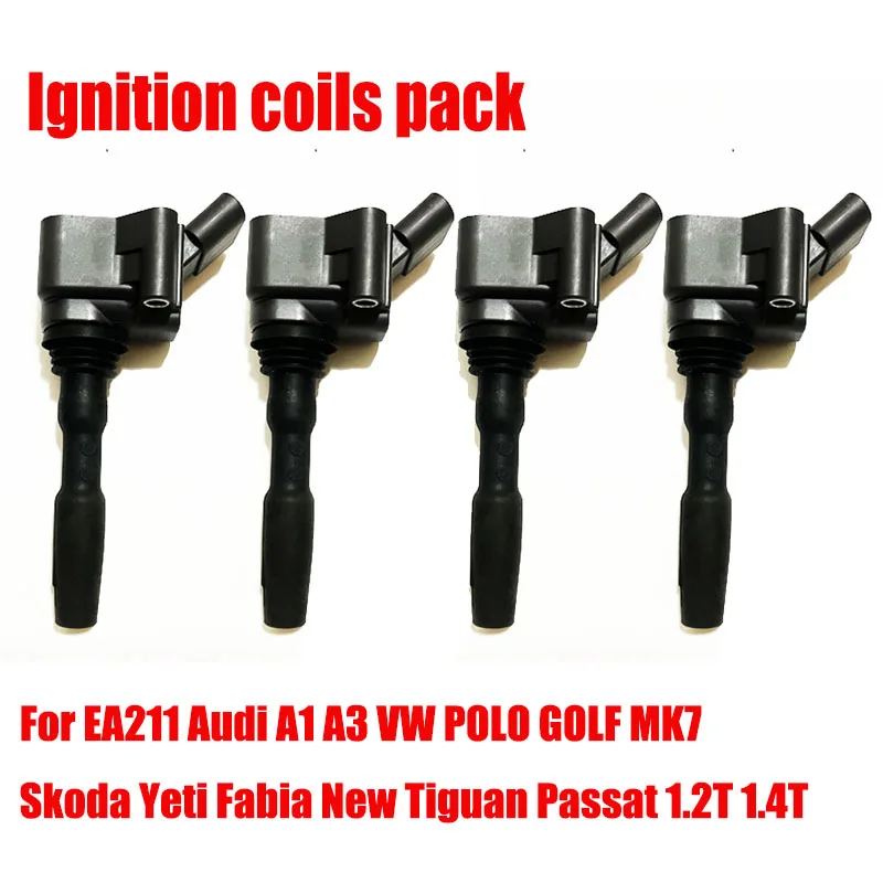 

4PCS 04E905110C Ignition coil For EA211 Audi A1 A3 VW POLO GOLF MK7 Skoda Yeti Fabia New Tiguan Passat 1.2T 1.4T 04E 905 110 C