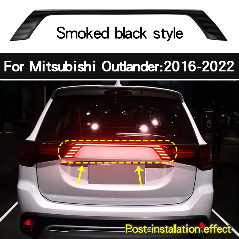 For Mitsubishi Outlander 2016-2020 SEL LE ES SE SPTrunk Lid Third Brake Light LED Bar Sequential Turn Signal Through taillight