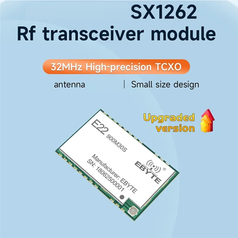 Efficient EBYTE SX1262 Lora Module 32Mhz High-Precision TCXO 850-930Mhz 30Dbm 12Km SPI Interface E22-900M30S Low Power