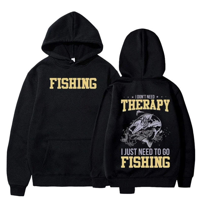 

Men's Sports Fleece Pullover Hooded Sweatshirt, Casual Autumn - Winter, "I Don't Need Therapy I Just Need To Go Fishing"