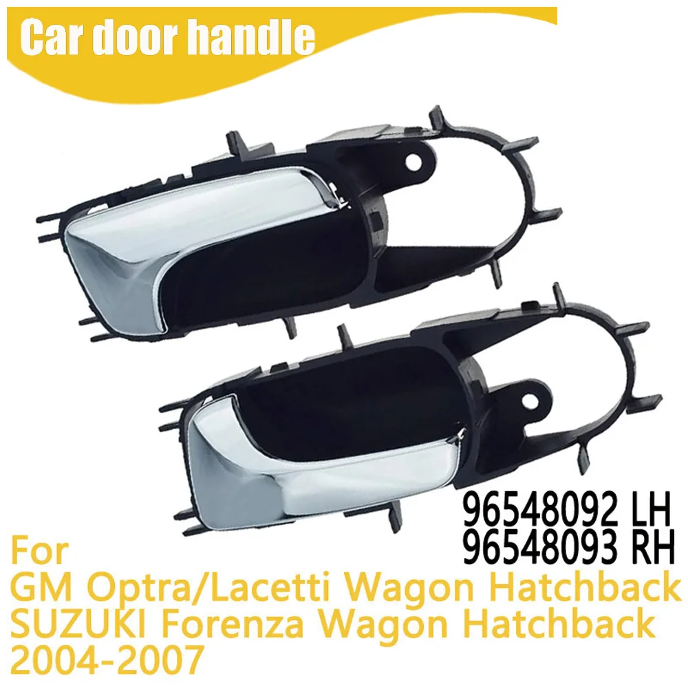 

Car Interior Door Handle For GM Optra/Lacetti Wagon 96548092 96548093