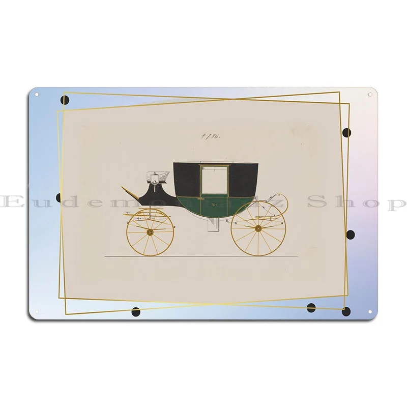 Carriage 038 Metal Plaque Poster Retro Club Wall Cave Printed Cave Tin Sign Poster