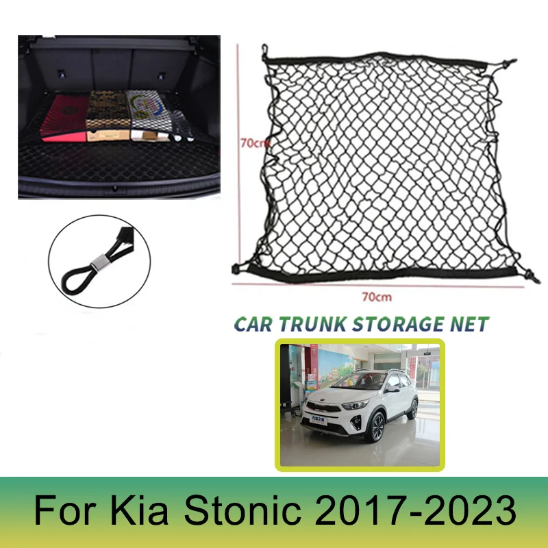 for Kia Stonic YB CUV 2023 2022 2021 2020 2019 2018 2017 KX1 4 HooK 70x70 Car Trunk NetCargo Mesh Net Luggage Elastic Accessorie