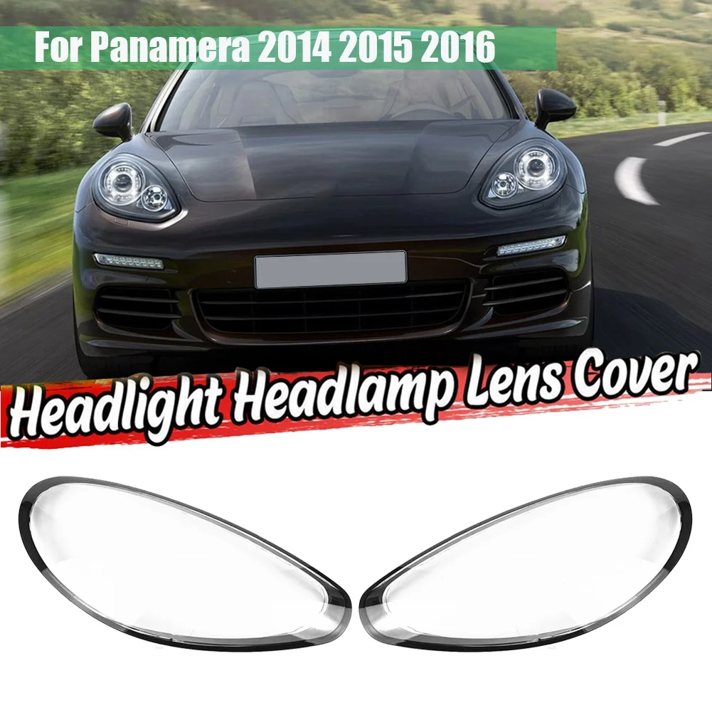 For Porsche Panamera 2014 2015 2016 Car Headlight Lens Cover Lamp Shade Lens Head Light Lamp Shell Cover Left Right