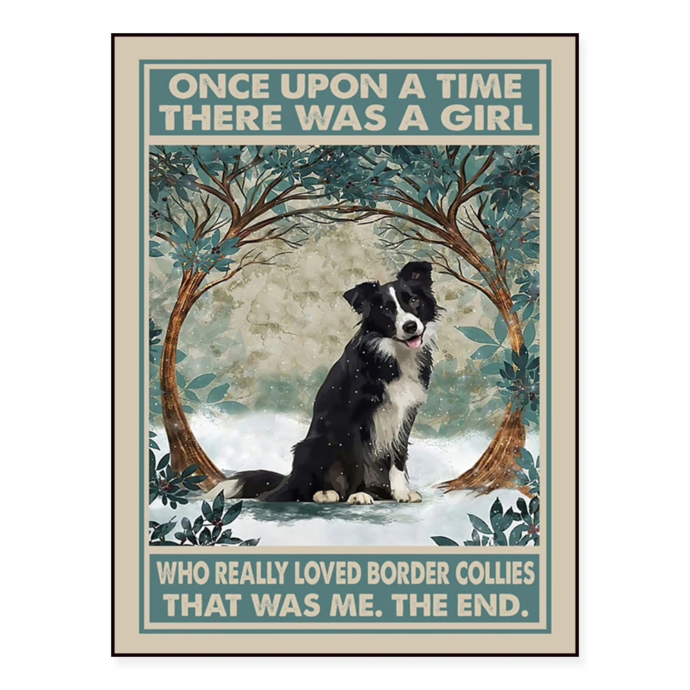 

Once upon a time there was a girl I liked very much, golden retriever, border collie is me poster love dog gift decoration print