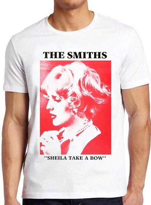 The Smiths Sheila Take A Bow Punk Rock Music Band regalo camiseta de algodón puro de alta calidad top harajuku camisetas para hombre