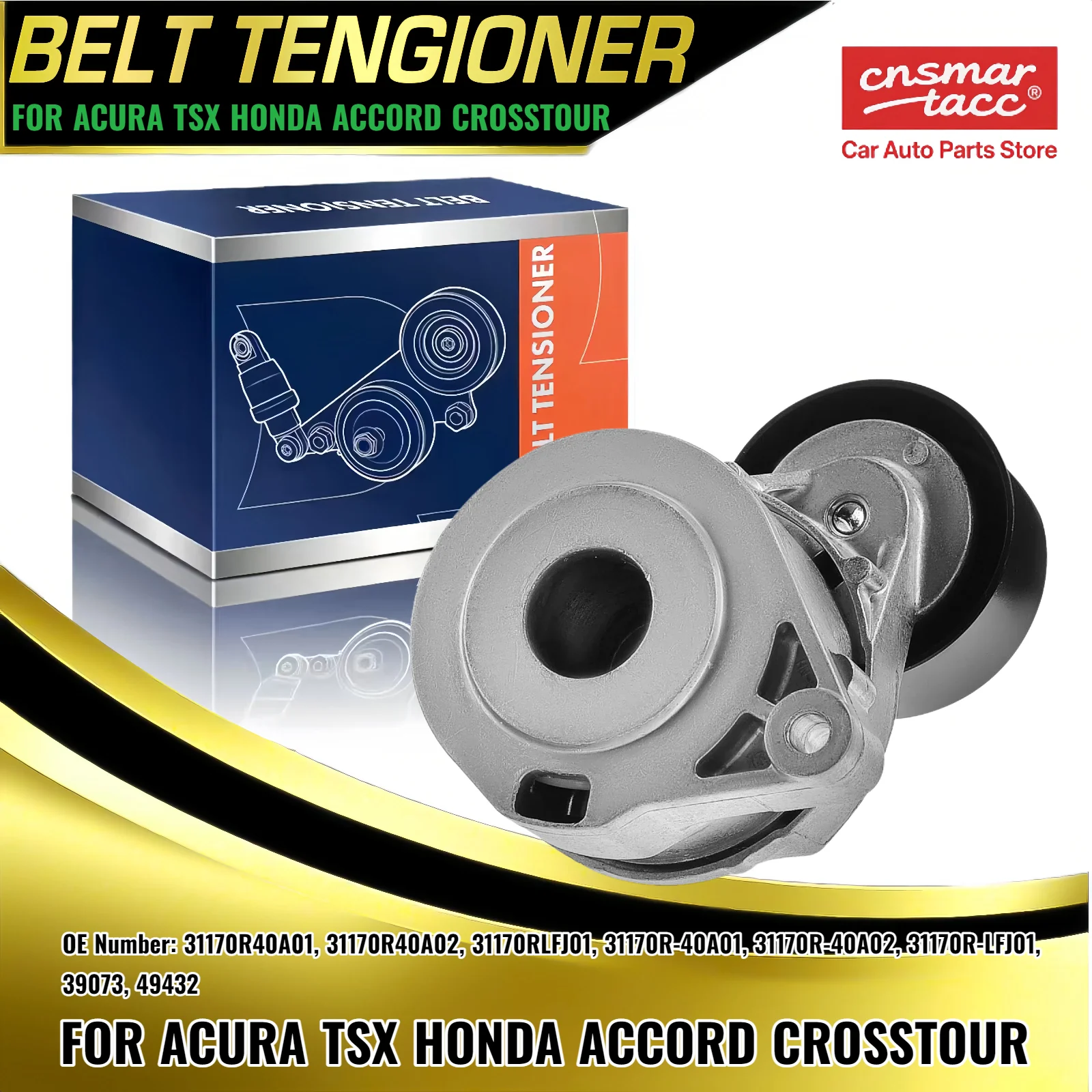 

Автоматический натяжитель ремня в сборе для Acura TSX Honda Accord Crosstour l4 2.4L 39073 31170R40A01 31170R40A02 31170RLFJ01 39073 49432
