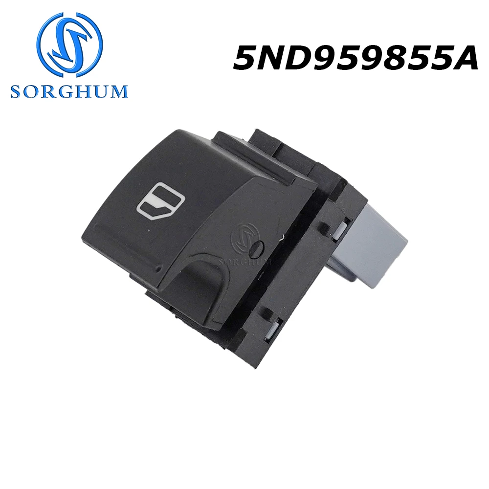 

SORGHUM 5ND959855A For ALHAMBRA ALTEA XL IBIZA V LEON TOLEDO VW Polo 6R Tiguan Jetta Golf 5 Passat B6 B7 CC Window Switch Lifter