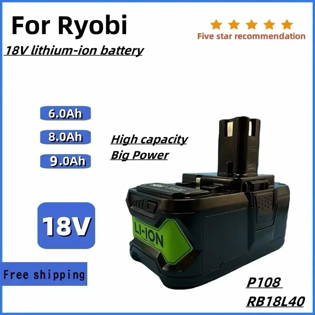 8.0/6.0Ah 18V Li-ion Rechargeable Battery for Ryobi ONE+ P108 P107 P122 P104 P105 P102 P103 P109 RB18L25 RB18L40 Cordless drills