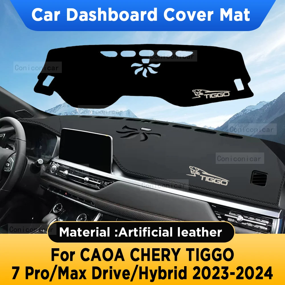 For CAOA Chery TIGGO 7 PRO MAX Drive Hybrid 2023 2024 Car Dashboard Cover Mat Sun Shade Artificial Leather Carpets Accessories