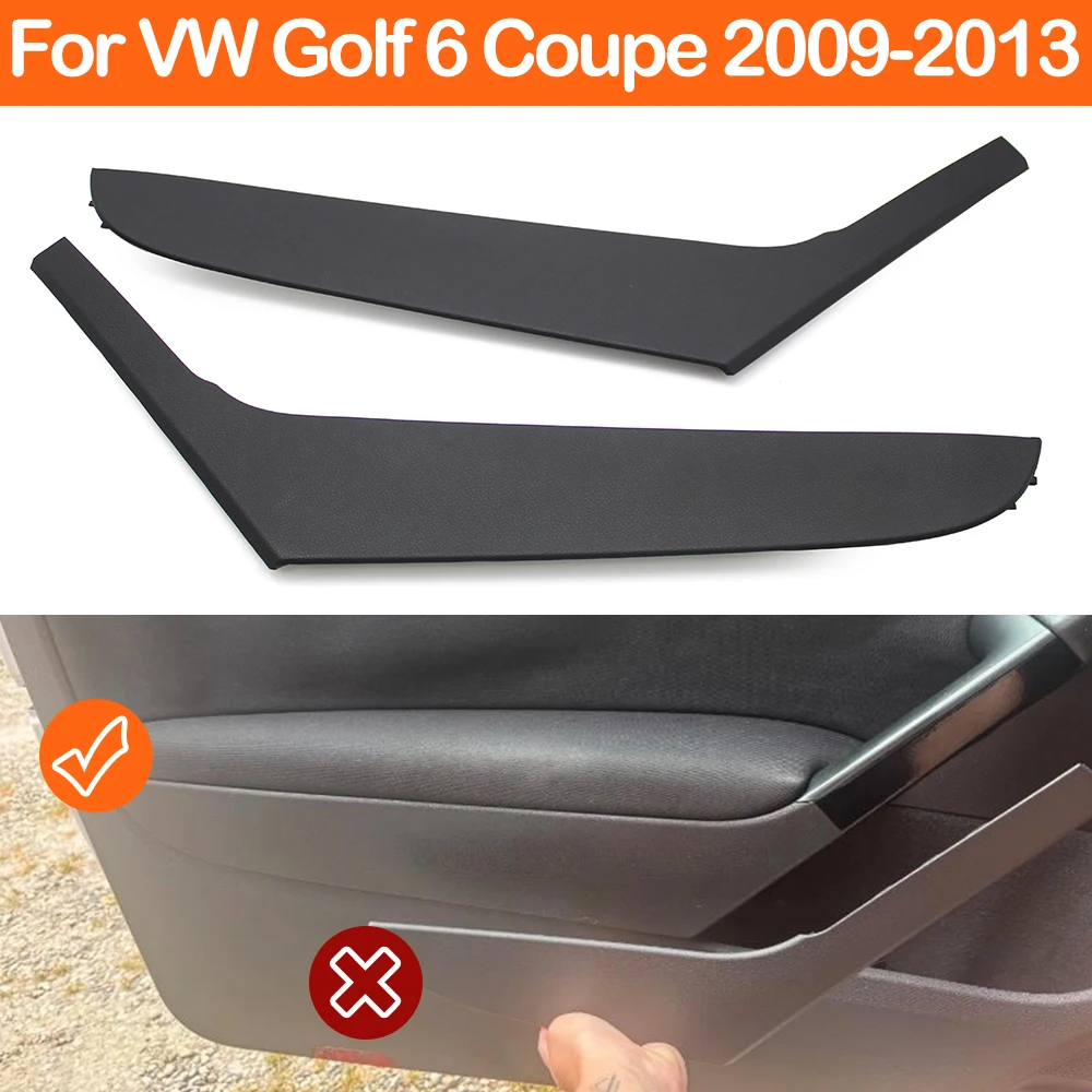 

Car Interior Front Left Right Door Pull Handle Cover Panel Trim For Volkswagen Golf 6 Coupe Two-Doors Cars 2009-2013 5K3868039A