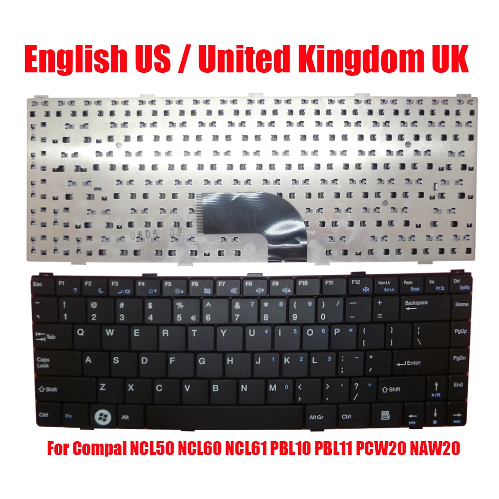 US UK Laptop Keyboard For Compal NCL50 NCL60 NCL61 PBL10 PBL11 PCW20 NAW20 English United Kingdom Black New