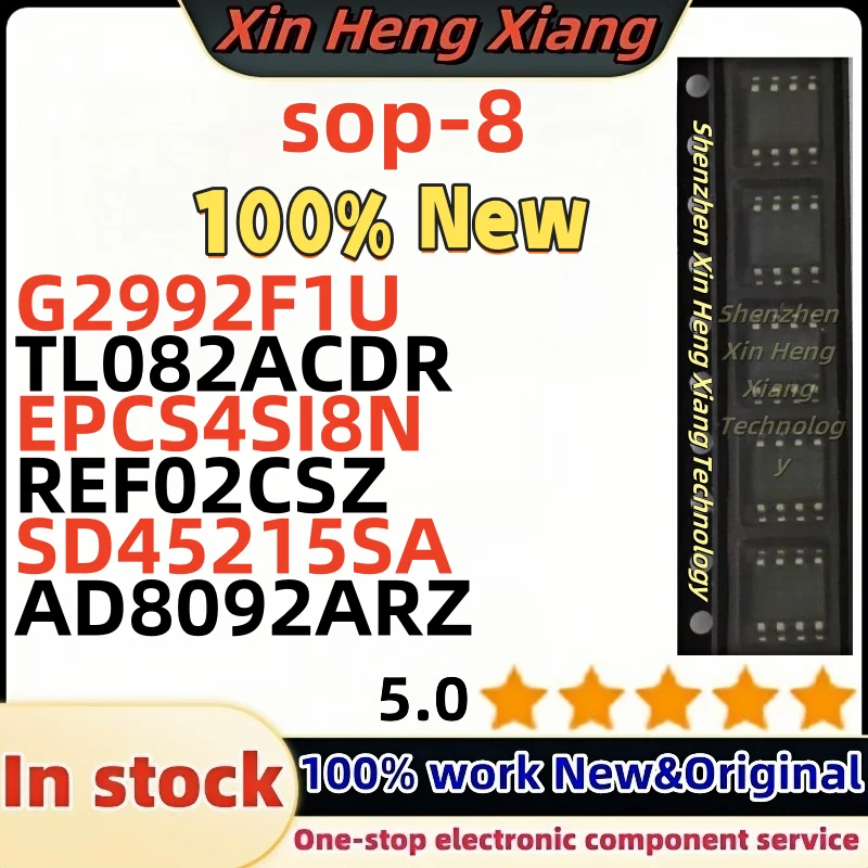 

(5pcs) G2992 G2992F1U TL082ACDR 082AC EPCS4SI8N EPCS4N REF02CSZ REF02C SD45215SA 45215SA AD8092ARZ 8092AR sop-8