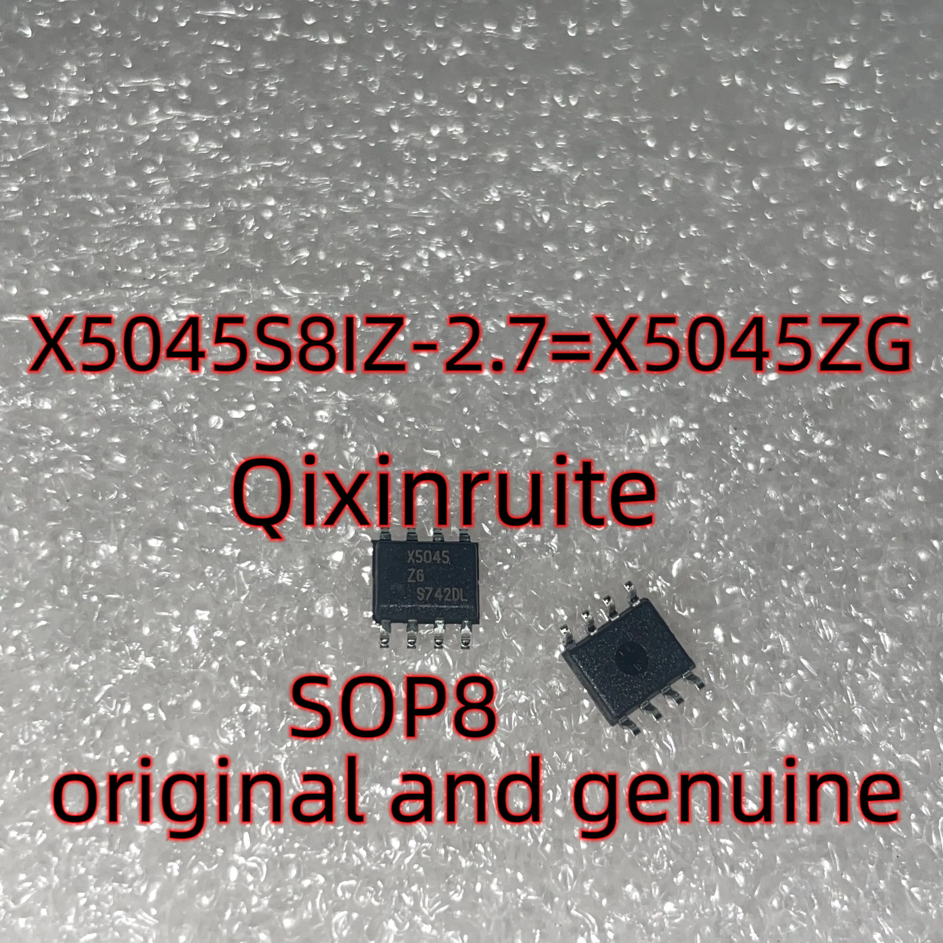 Qixinruite   X5045S8IZ-2.7=X5045ZG  SOP-8    original and genuine