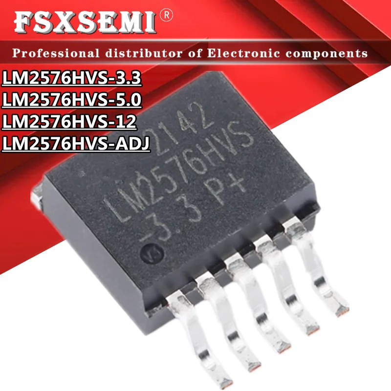 

10pcs LM2576HVS-3.3 LM2576HVS-5.0 LM2576HVS-12 LM2576HVS-ADJ TO-263 LM2576HVS Chips