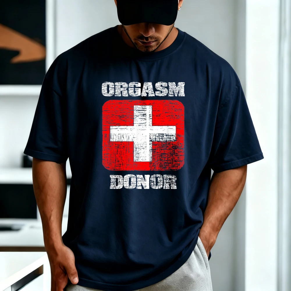 Orgasm Donor Offensive Rude Funny Adult Joke Meme T-Shirt Casual Fashion Loose Harajuku Man Women Tshirt Summer Cotton Tees