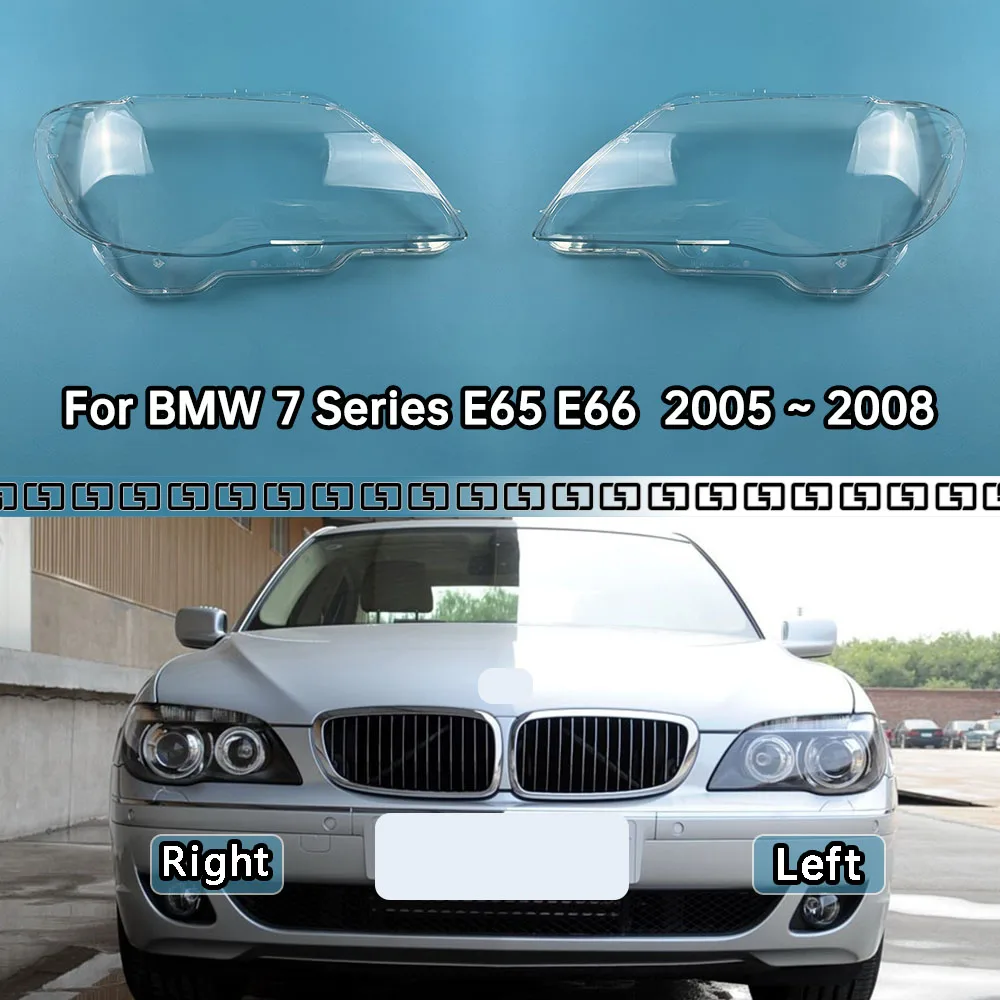 

For BMW 7 Series E65 E66 730 755 740 750 2005 2006 2007 2008 Car Front Headlight Lens Cover Auto Case Headlamp Glass Lampshade