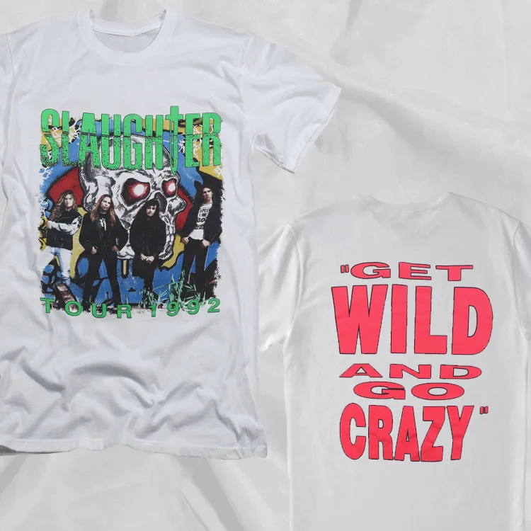 Slaughter Get Wild And Go Crazy 1992 Tour White Double Sided T-Shirt