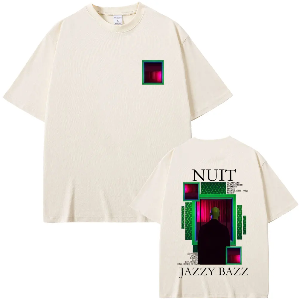 مغني الراب Jazzy Bazz Nuit ألبوم الجرافيك تي شيرت الرجال النساء الهيب هوب موضة البوب الموسيقى تي شيرت الذكور عادية خمر المتضخم تي شيرت