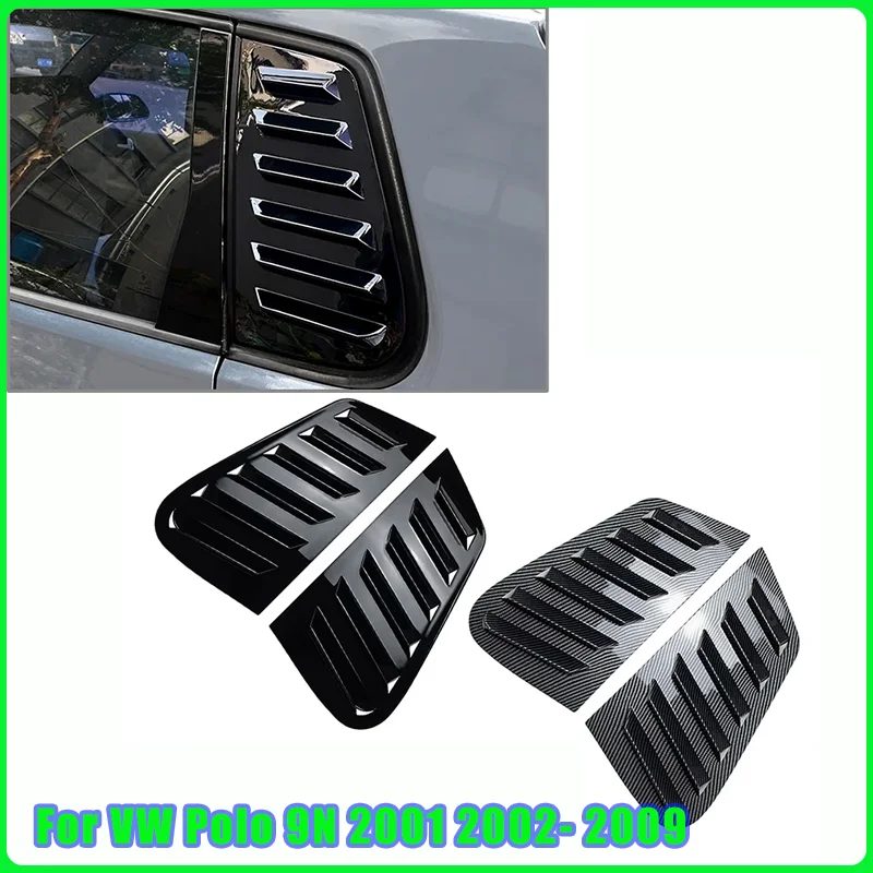 

2 шт. для VW Polo 9N 2001 2002 2003 2004 2005 2006 2007 2008 2009 автомобильное заднее боковое окно, жалюзи, вентиляционная крышка, декоративная отделка