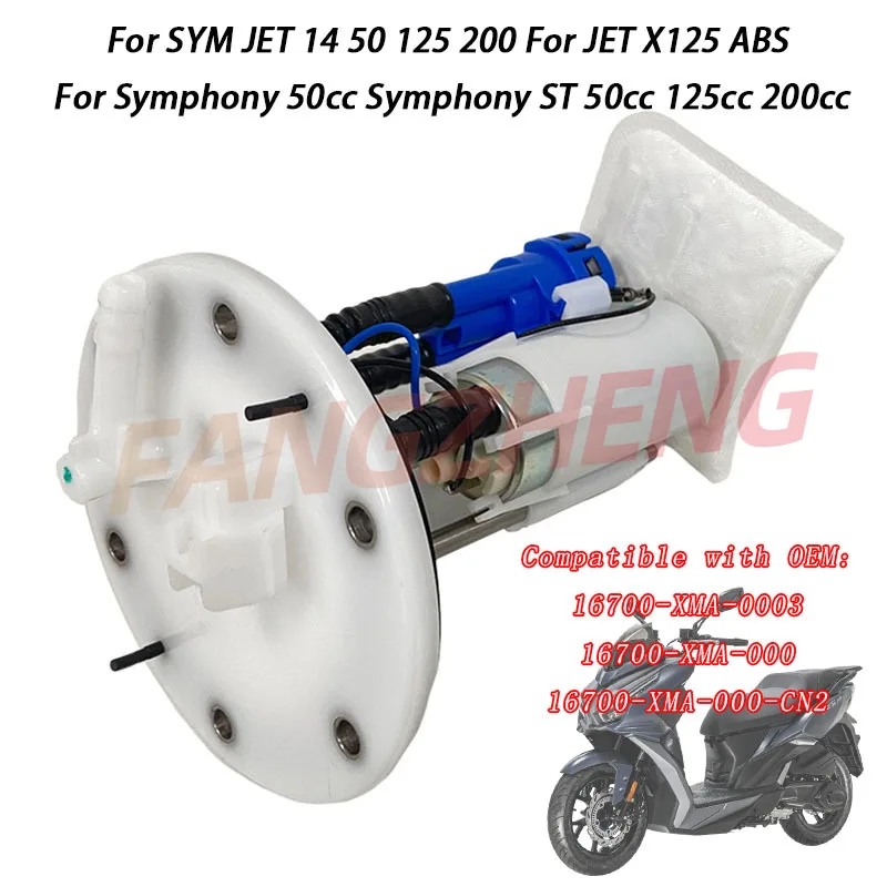

16700-XMA-000-CN2 Motorcycle Scooter Fuel Pump Comp For SYM JET 14 50 125 200 X125 ABS Symphony ST 125cc 200cc 50 16700-XMA-0003