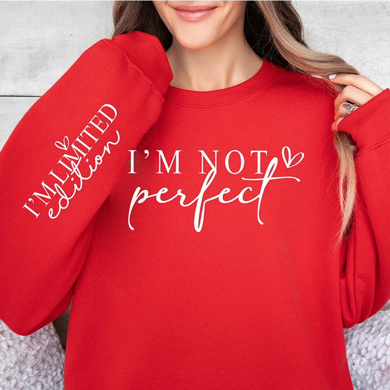 Inspirational Women Sweatshirt Long Sleeve Hoodies I\'m Not Perfect I\'m Limited Edition Sleeve Design Clothes Religious Christian