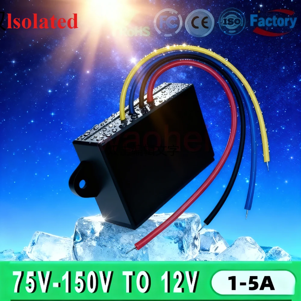 

lsolated DC DC Step Down Converter 75-150V to 12V 1-5A Isolation Buck Converter Reducer Stabilizer Module Power Supply For Truck
