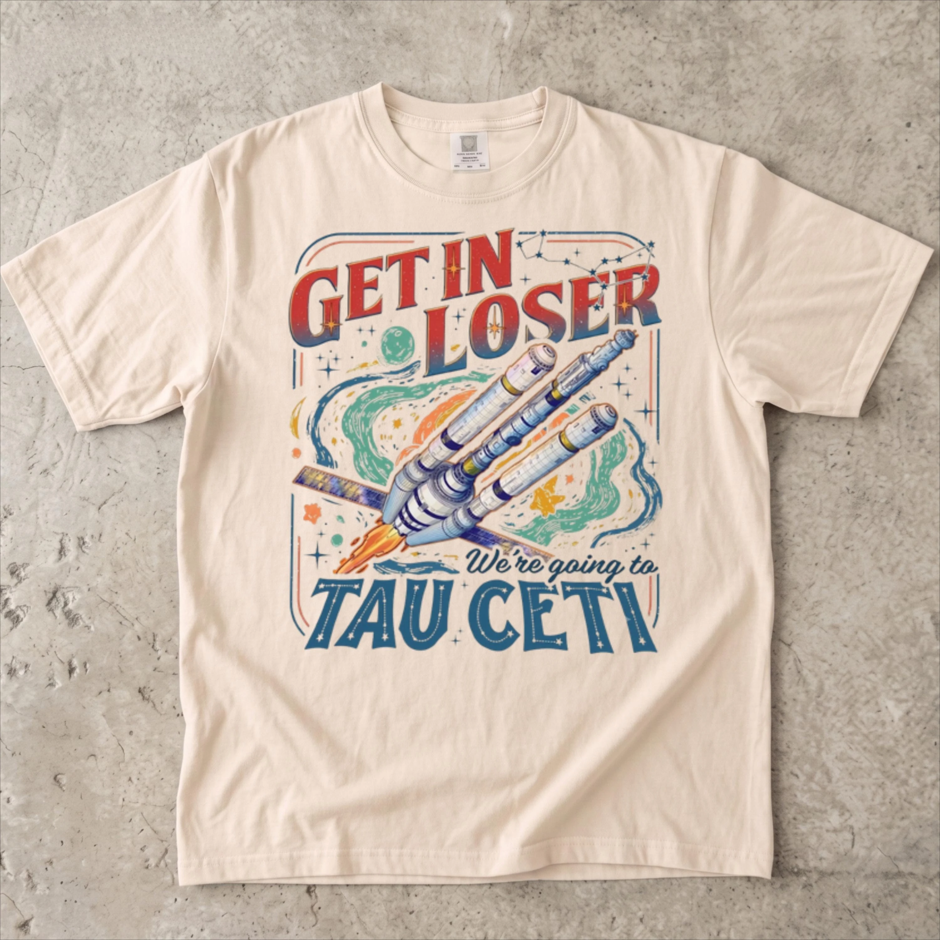Classic GET IN LOSER WE'RE GOING TO TAU CETI T-shirt Movie Emo Aesthetic Vintage Nostalgic Retro Film Cinema Tee Unisex Top