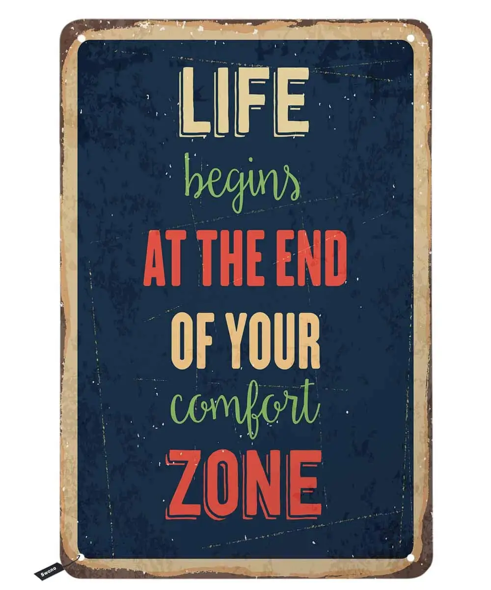 Swono Quotes Tin Signs,Life Begins At The End of Your Comfort Zone Vintage Metal Tin Sign For Men Women,Wall Decor for Bars,Rest