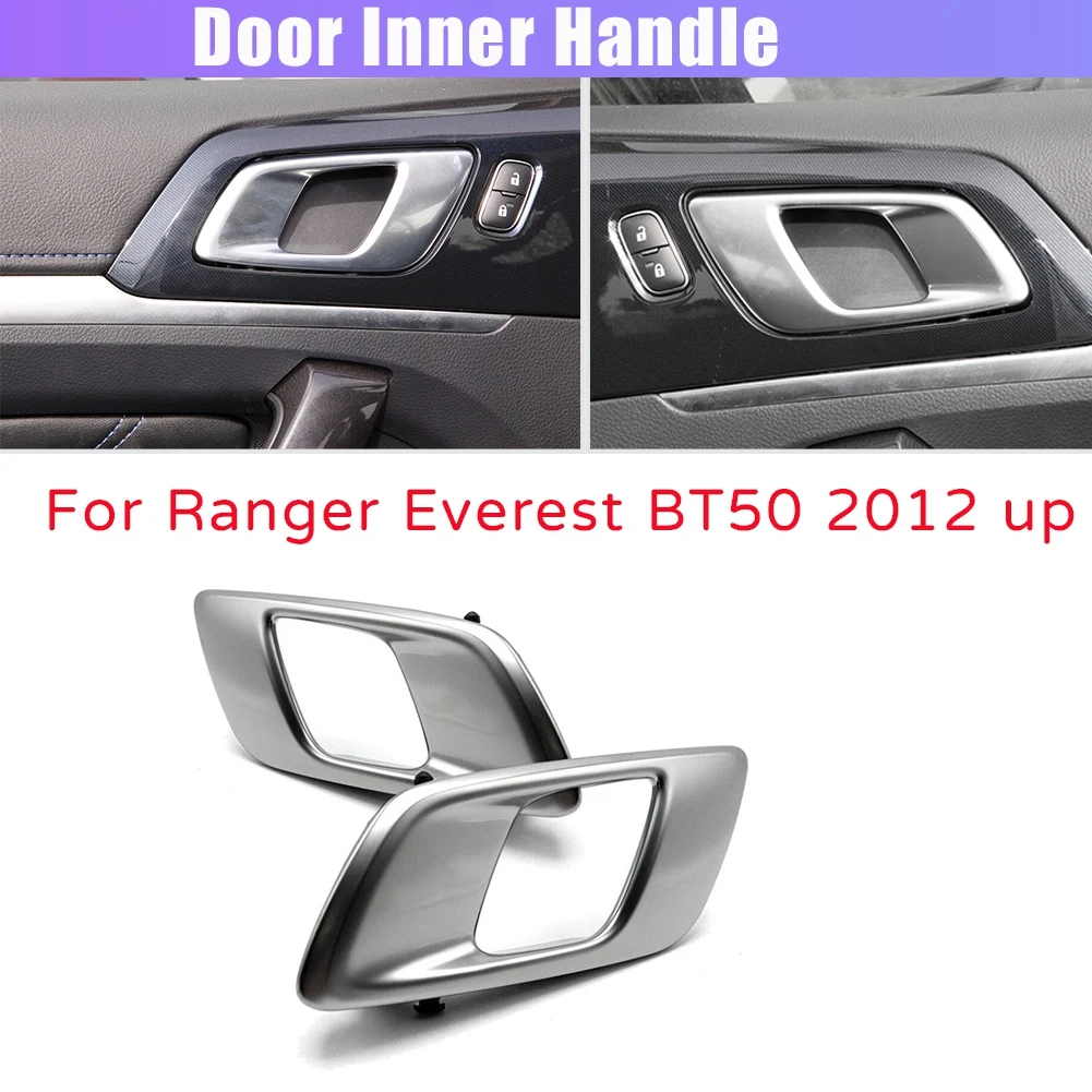 Left Car Interior Door Inner Handle for Ford Ranger 2012-2021 Everest 2015-2021 Mazda BT50 2012-2019 Silver Grey