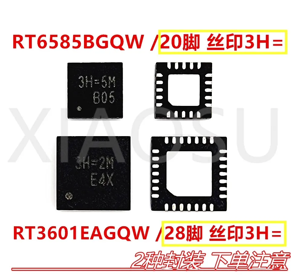 2pcs RT3601EAGQW RT3601EA QFN28 Screen printing 3H= RT6585BGQW RT6585B QFN20 Chipset